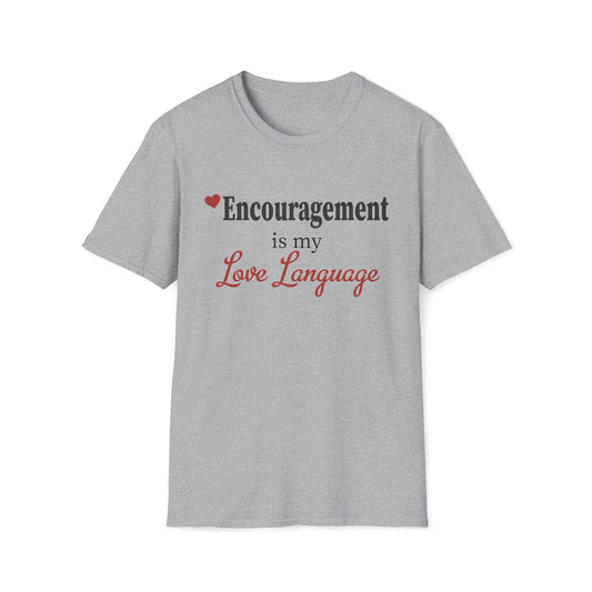 Encouragement Is My Love Language T-Shirt