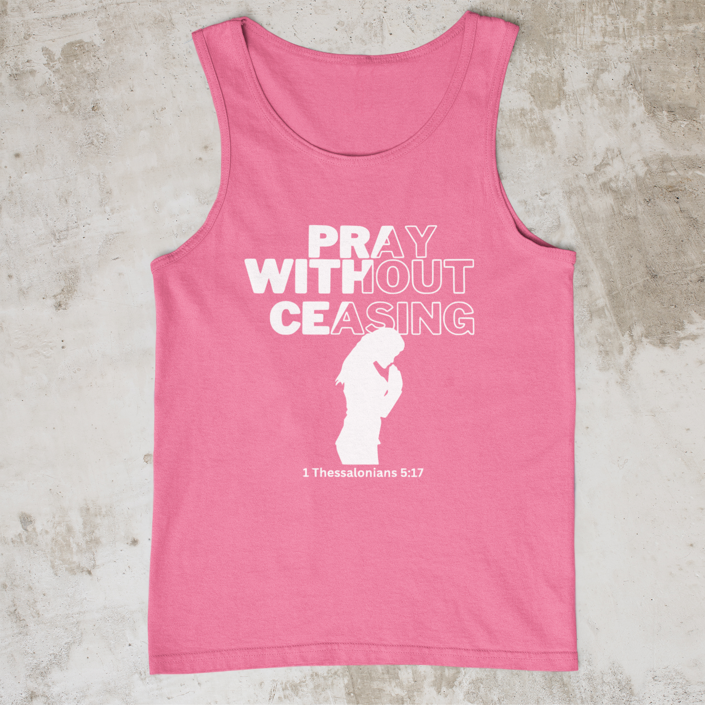 Pray Without Ceasing- Women's Tank Top