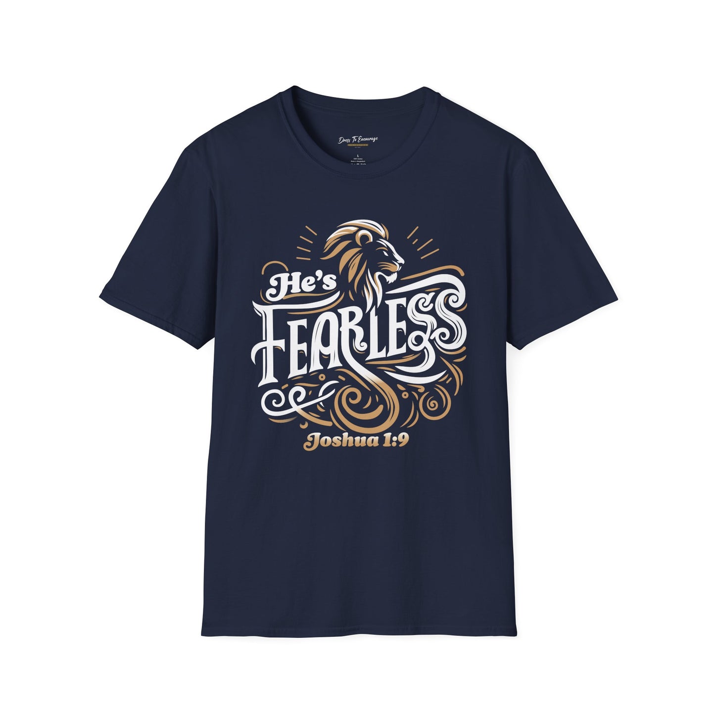 He's Fearless — Joshua 1:9 Men's Tee