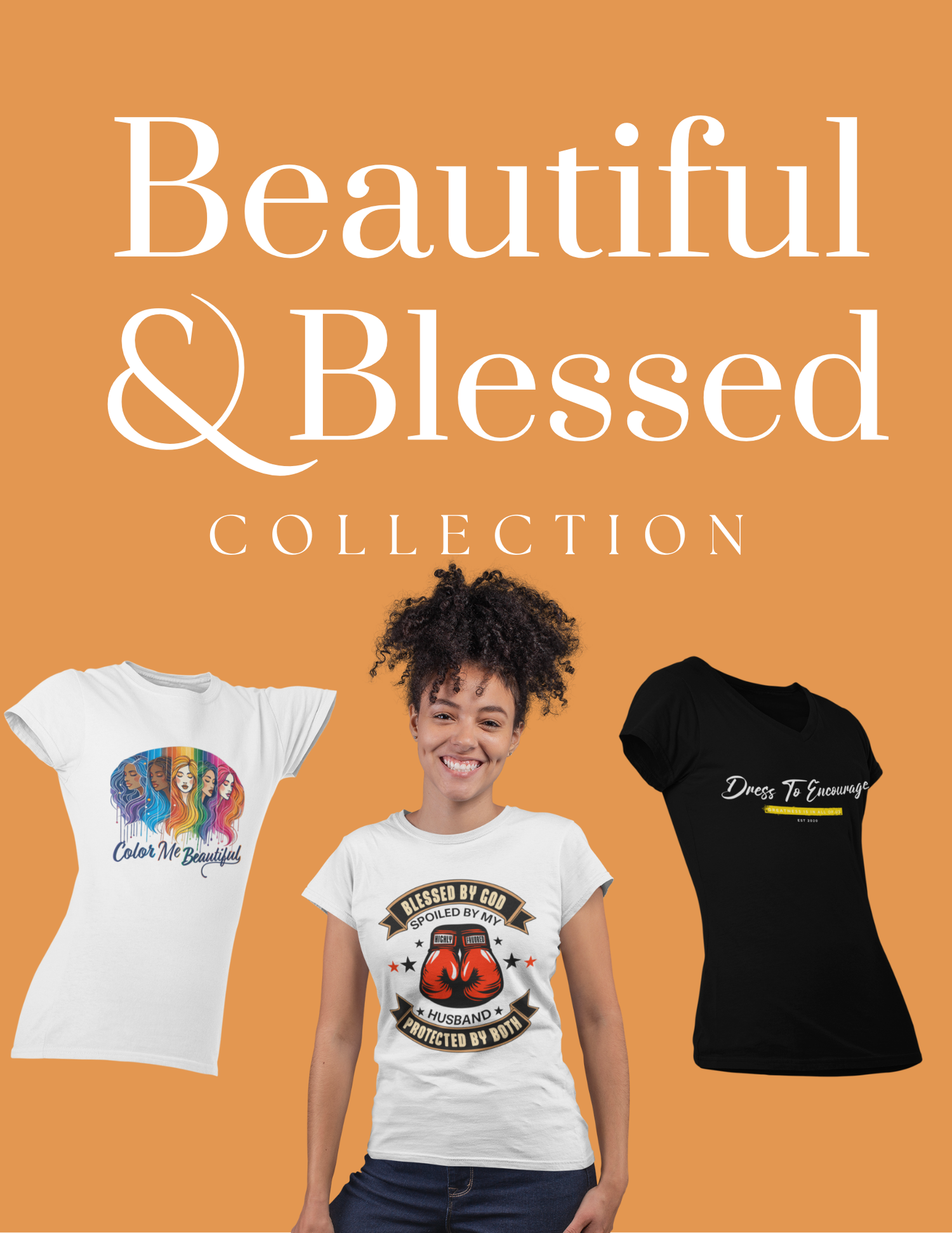 Beautiful & Blessed Collection
