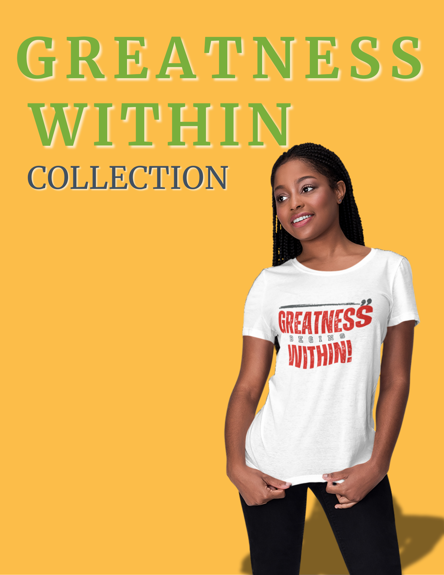 Greatness Within Collection