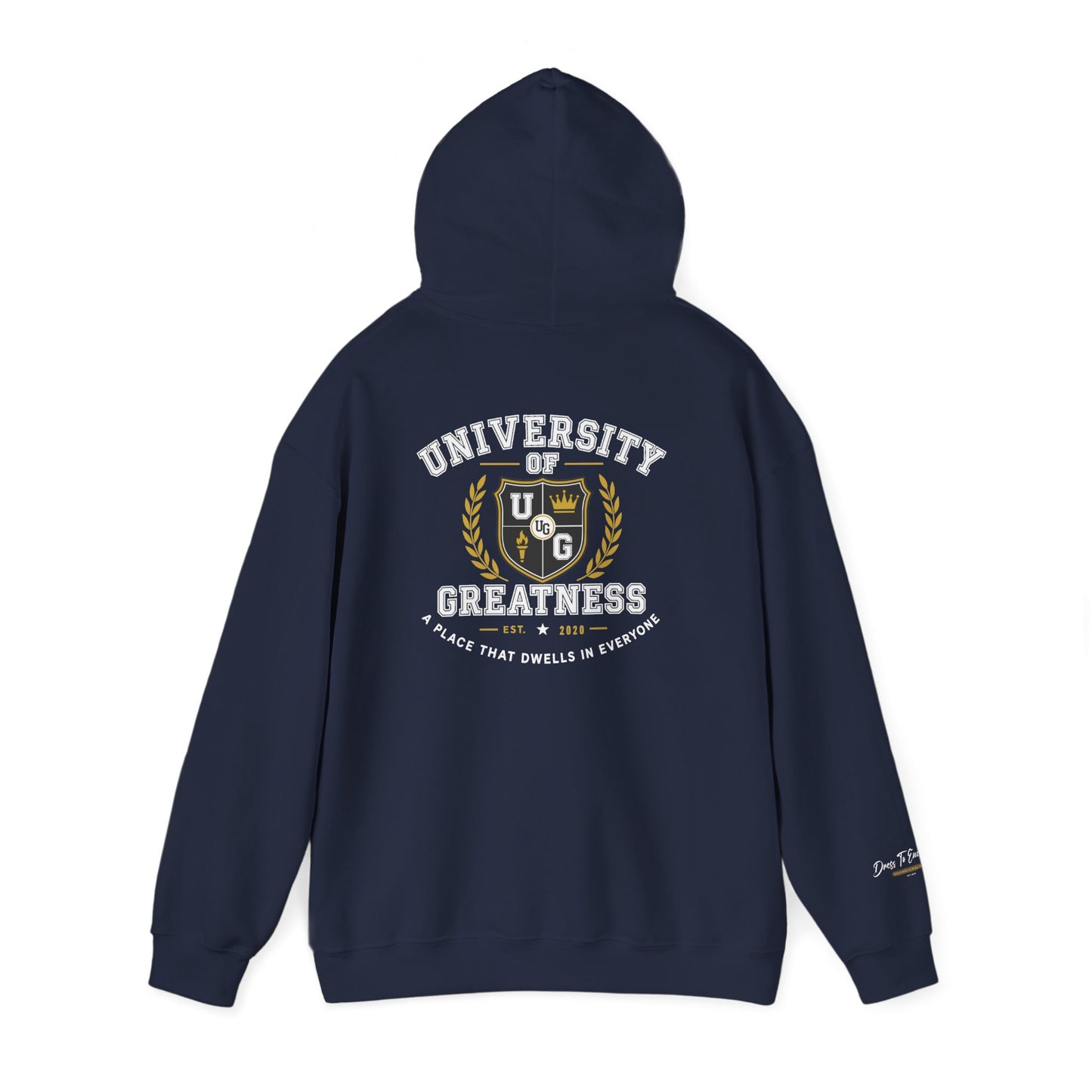University Of Greatness Hoodie