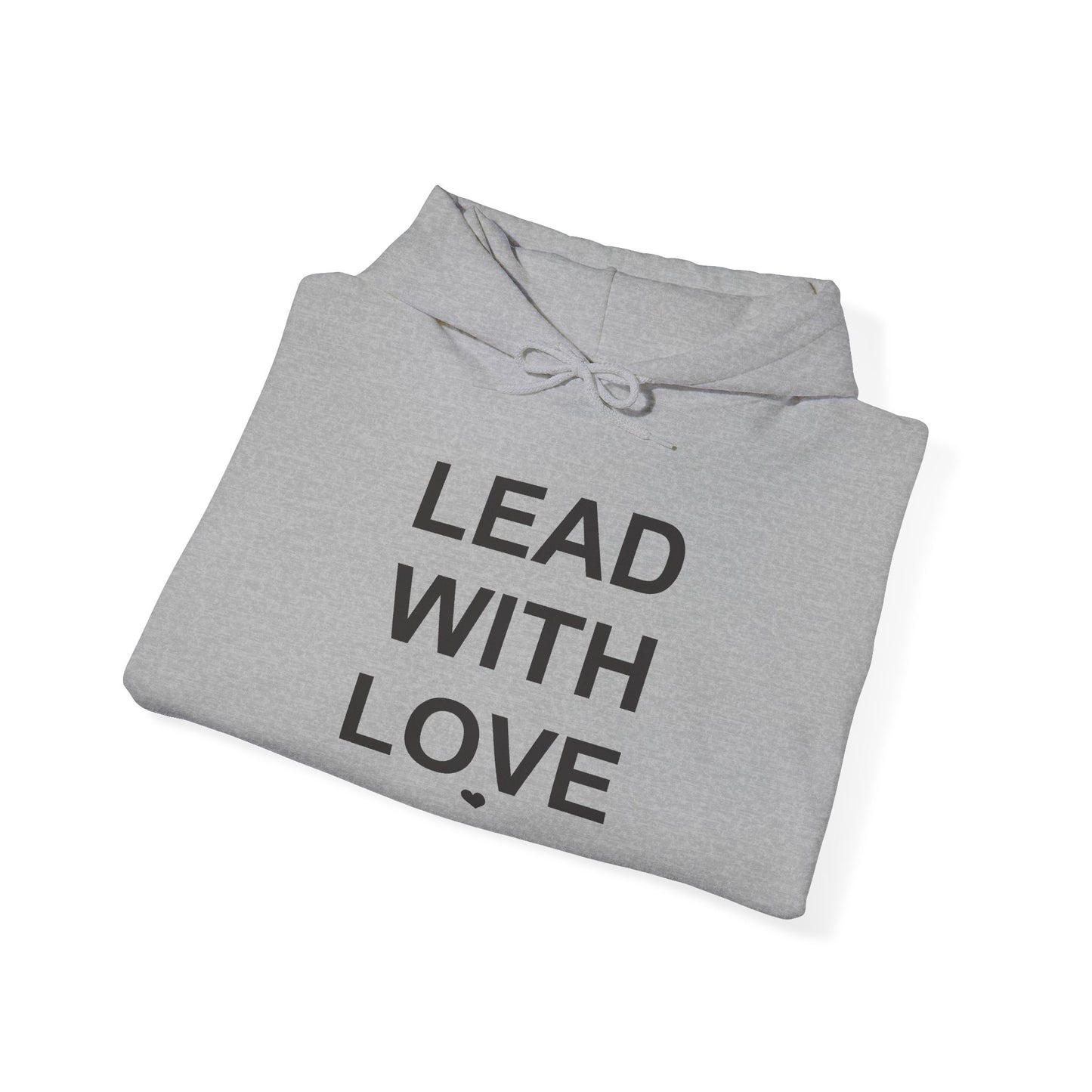 Lead With Love — Hoodie