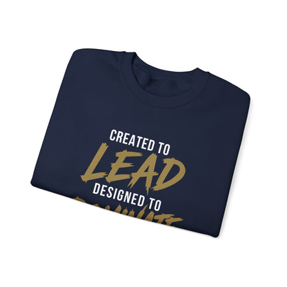 Created to Lead, Designed to Dominate Christian Crewneck Sweatshirt