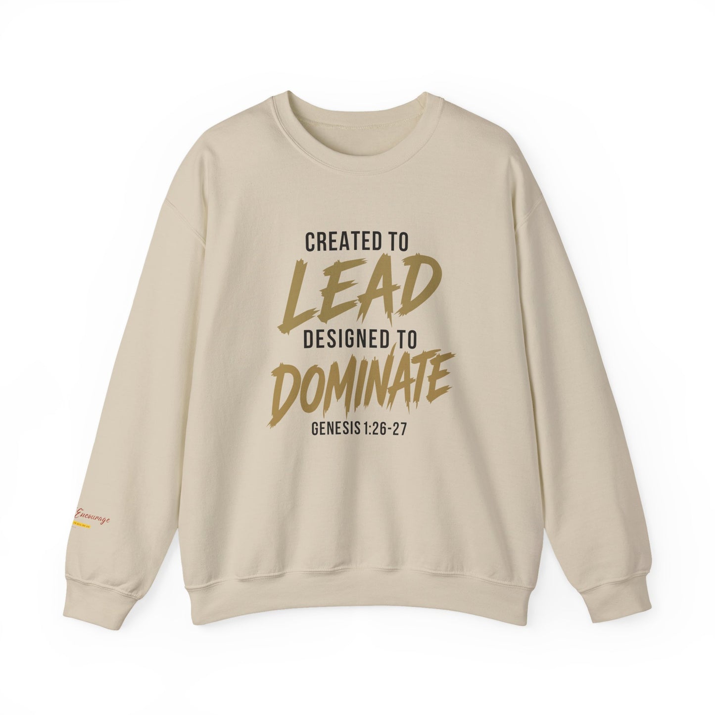 Created to Lead, Designed to Dominate Christian Crewneck Sweatshirt