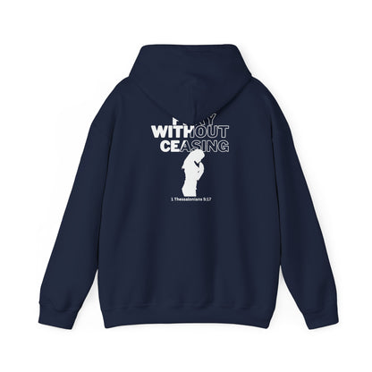 Pray Without Ceasing Hoodie