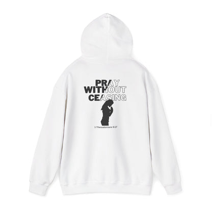 Pray Without Ceasing Hoodie