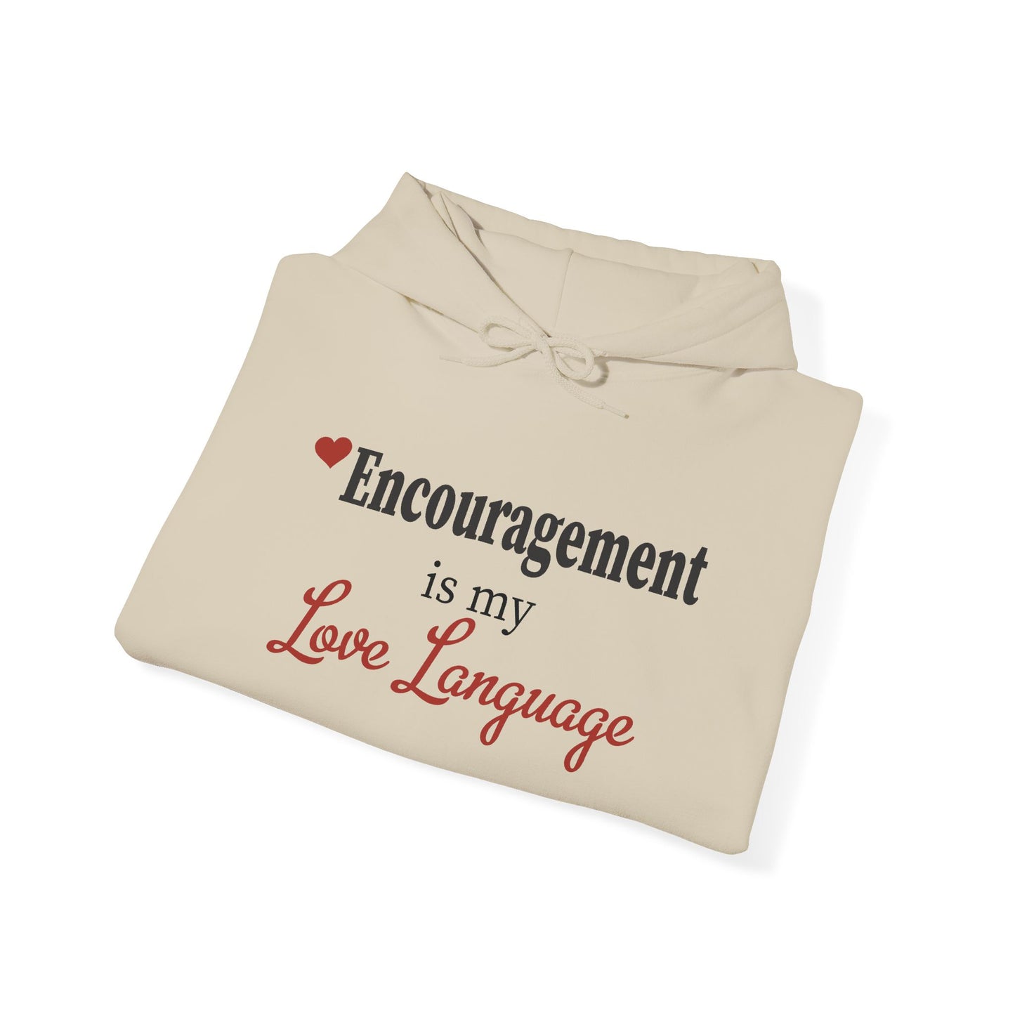 Encouragement Is My Love Language — Hoodie