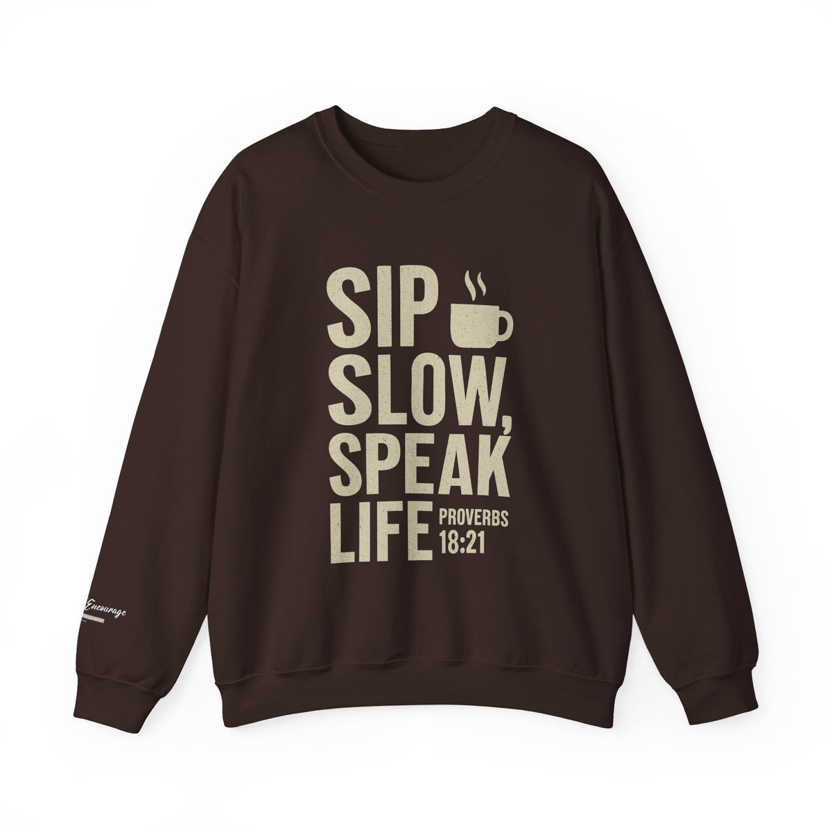 Sip Slow Speak Life Sweatshirt – Proverbs 18:21 Coffee Christian Crewneck