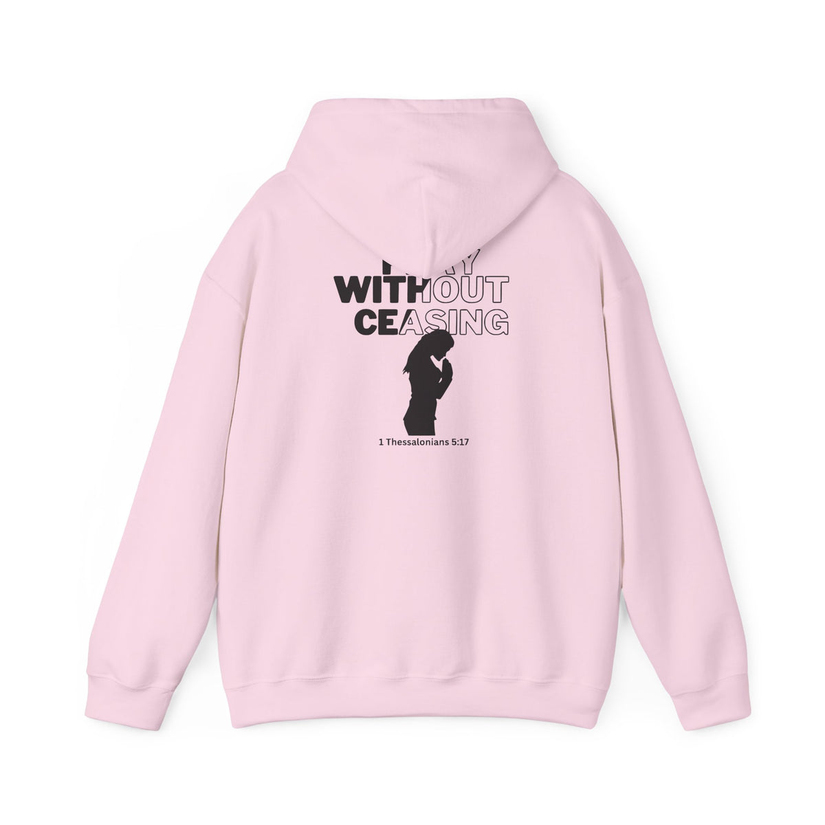 Pray Without Ceasing Hoodie