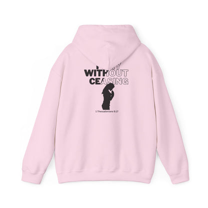 Pray Without Ceasing Hoodie