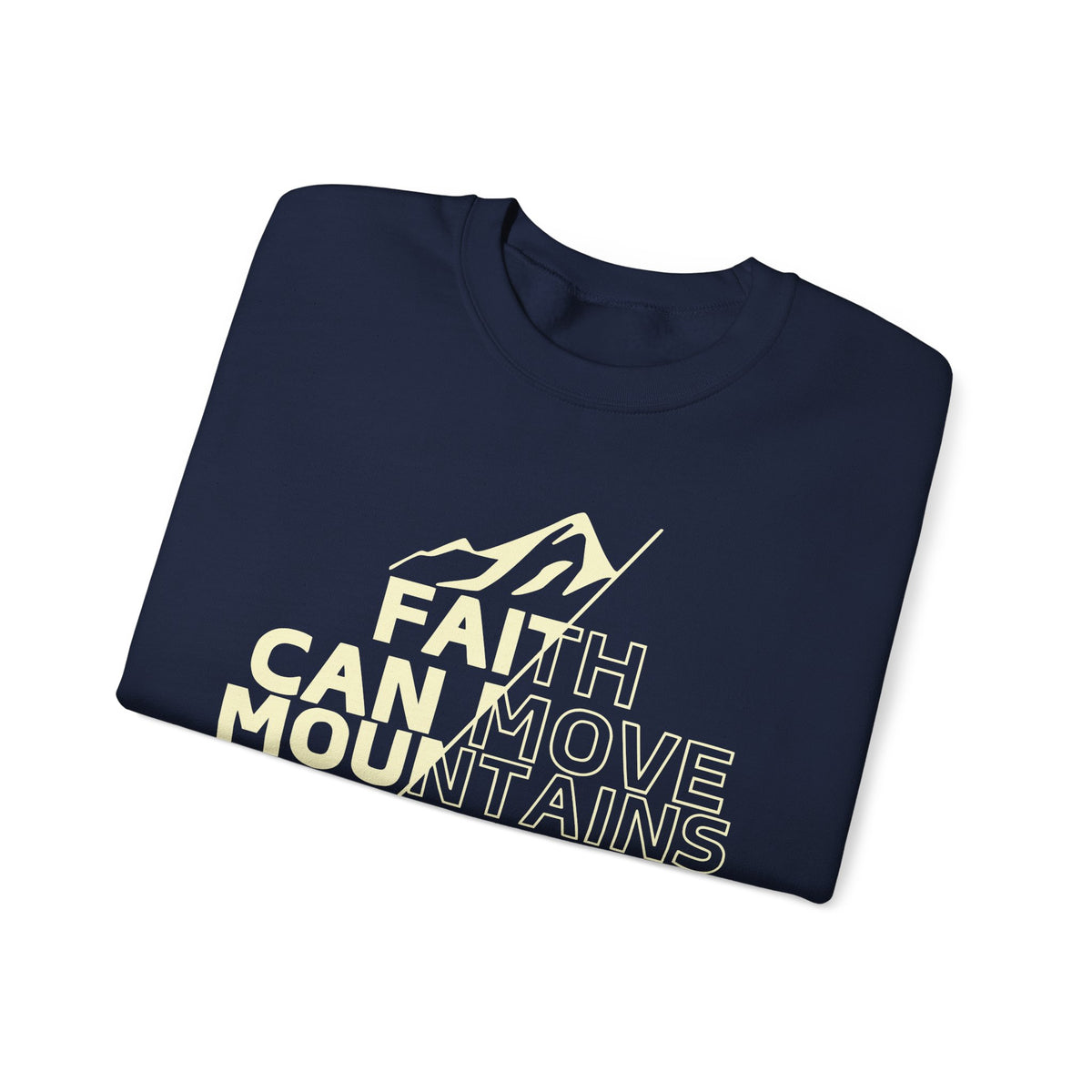 Faith Can Move Mountains Crewneck