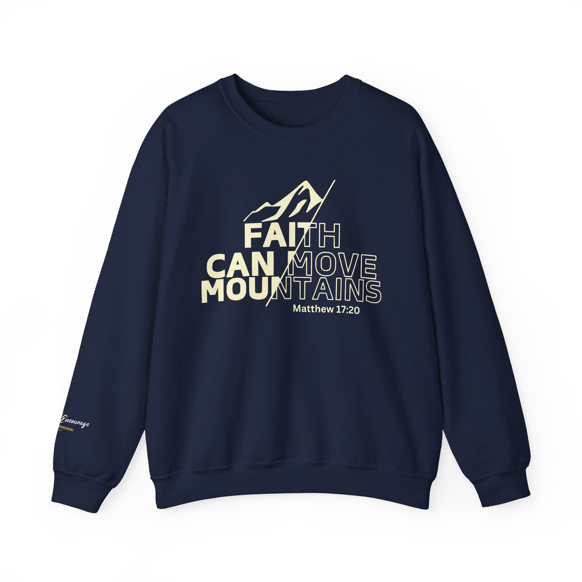 Faith Can Move Mountains Crewneck
