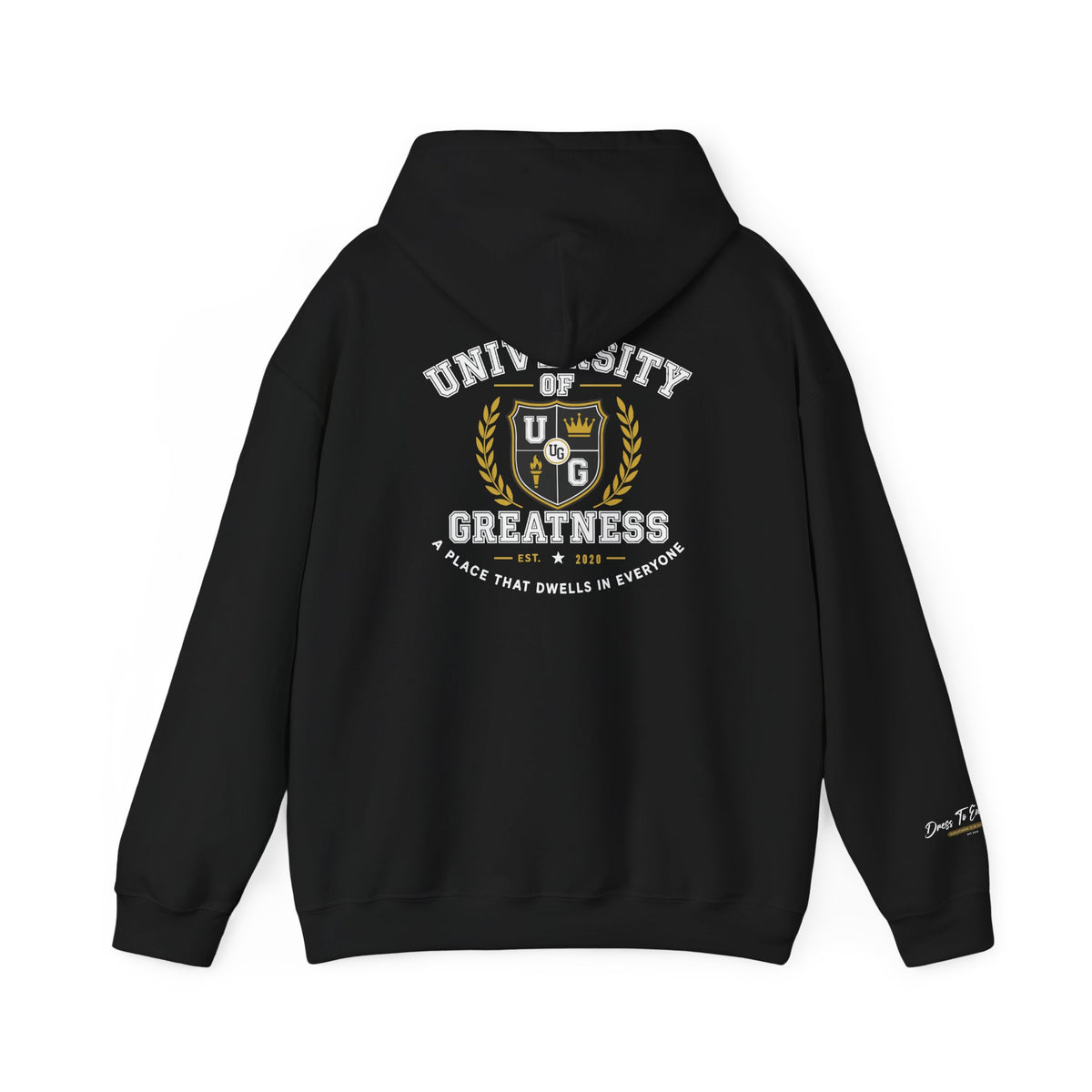 University Of Greatness Hoodie