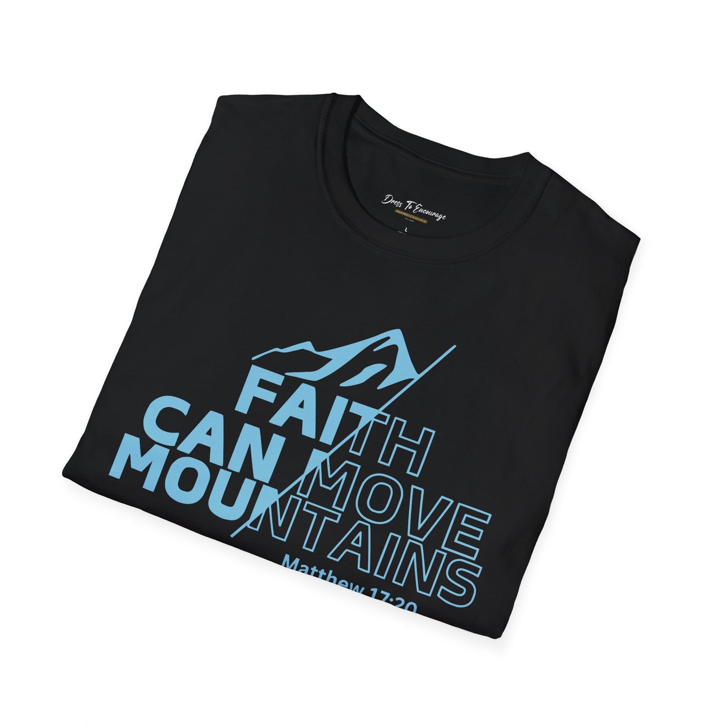 Faith Can Move Mountains Christian T-Shirt