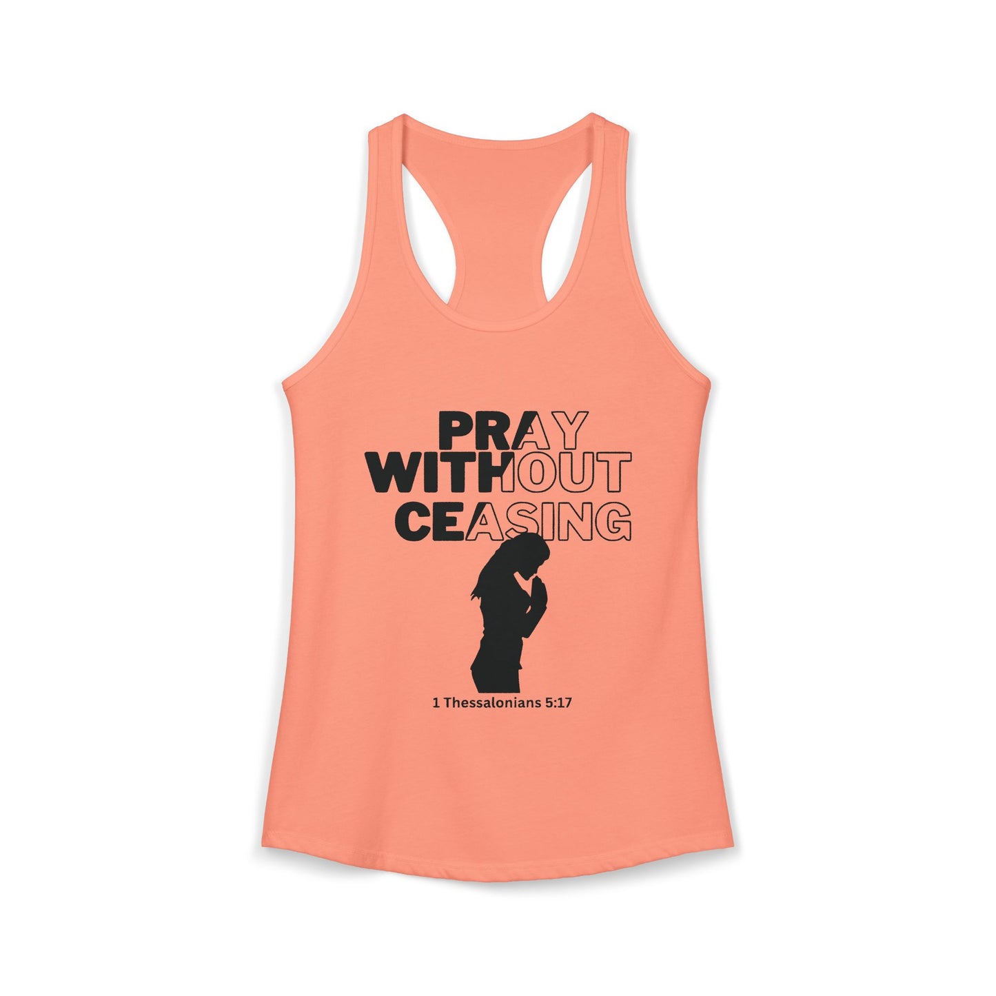 Pray Without Ceasing- Women's Racerback Tank