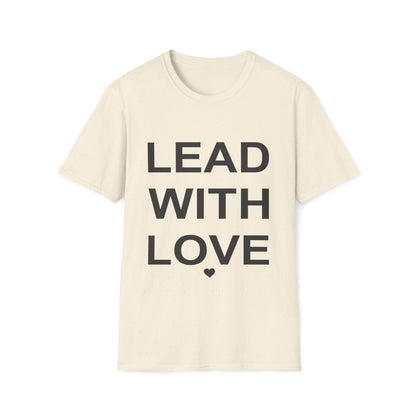 Lead With Love T-Shirt