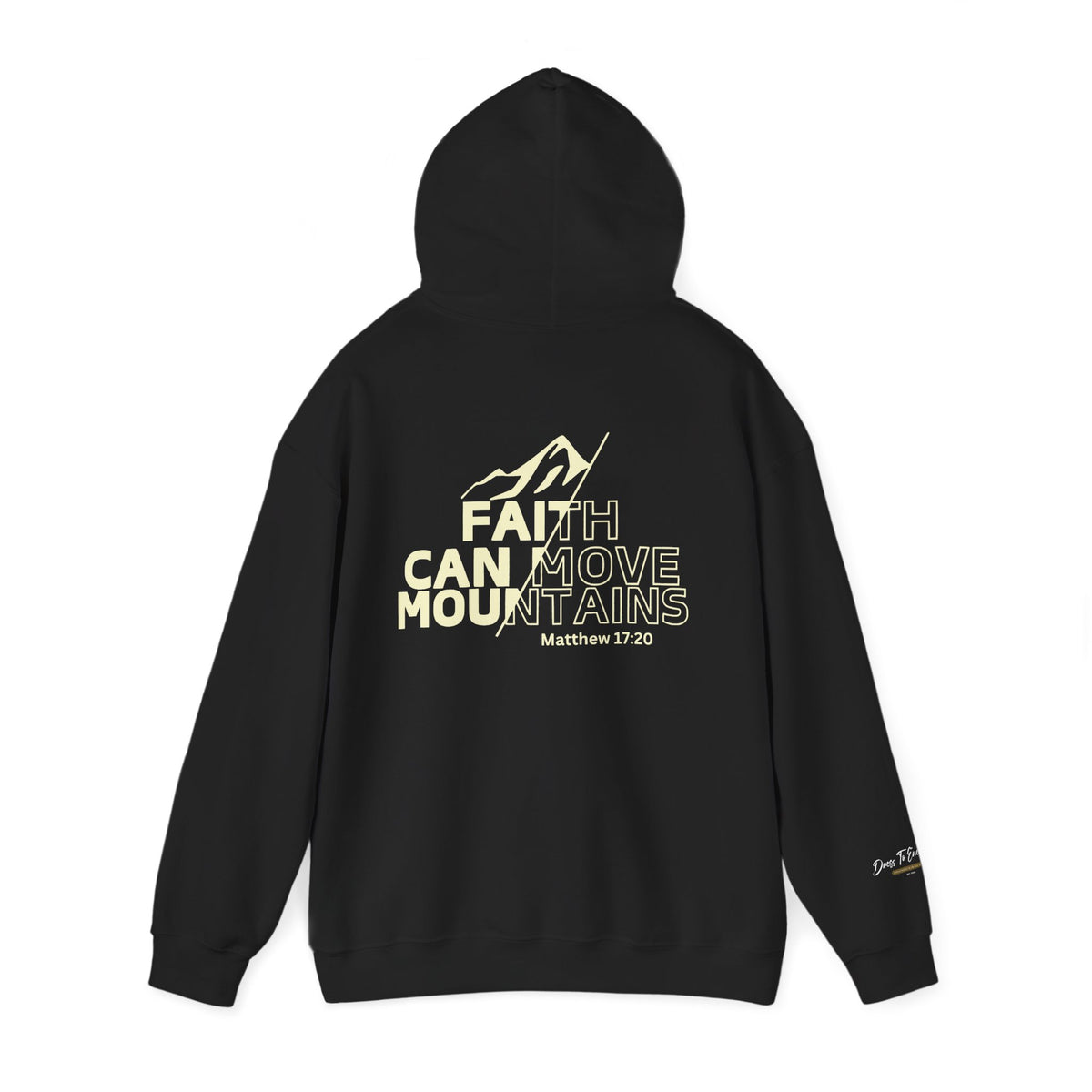 Faith Can Move Mountains Hoodie