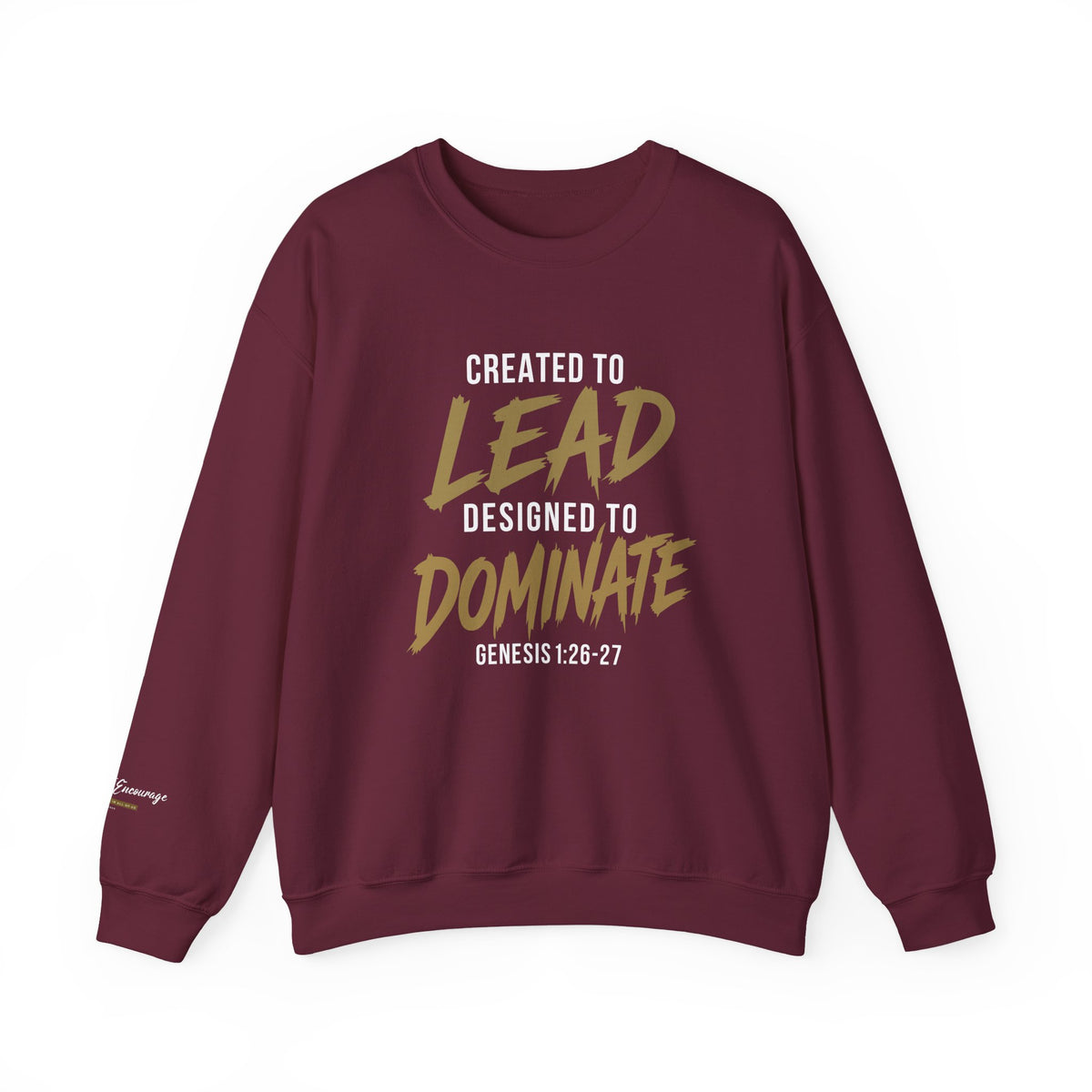 Created to Lead, Designed to Dominate Christian Crewneck Sweatshirt