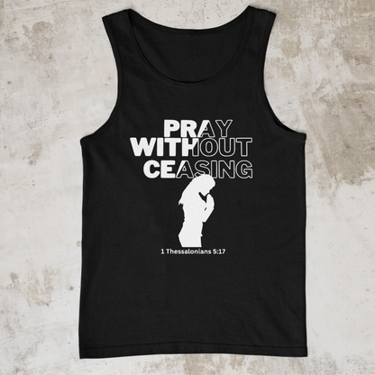 Pray Without Ceasing- Women's Tank Top