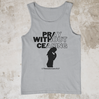 Pray Without Ceasing- Women's Tank Top