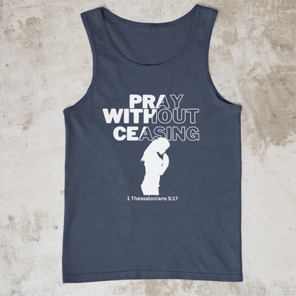 Pray Without Ceasing- Women's Tank Top