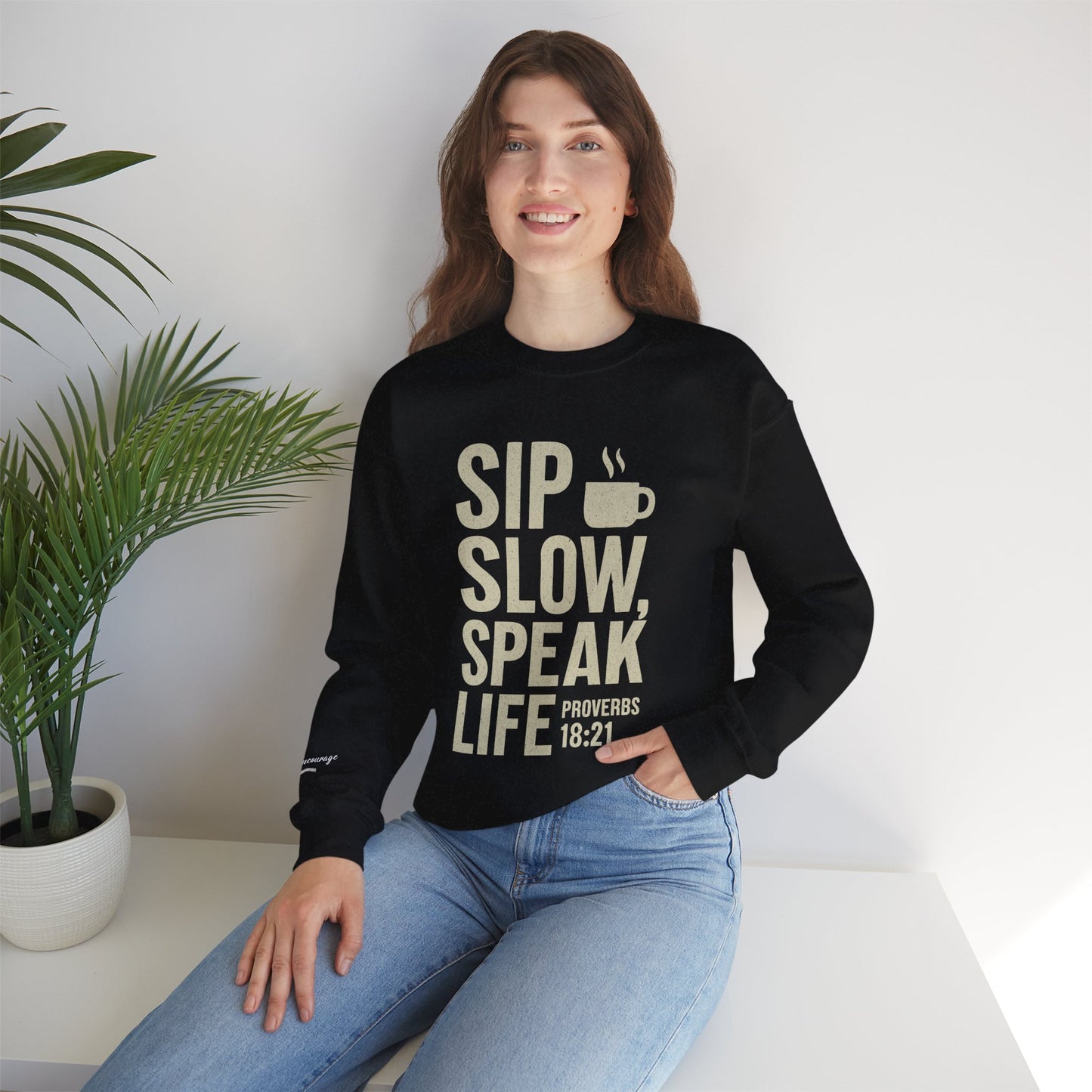 Sip Slow Speak Life Sweatshirt – Proverbs 18:21 Coffee Christian Crewneck
