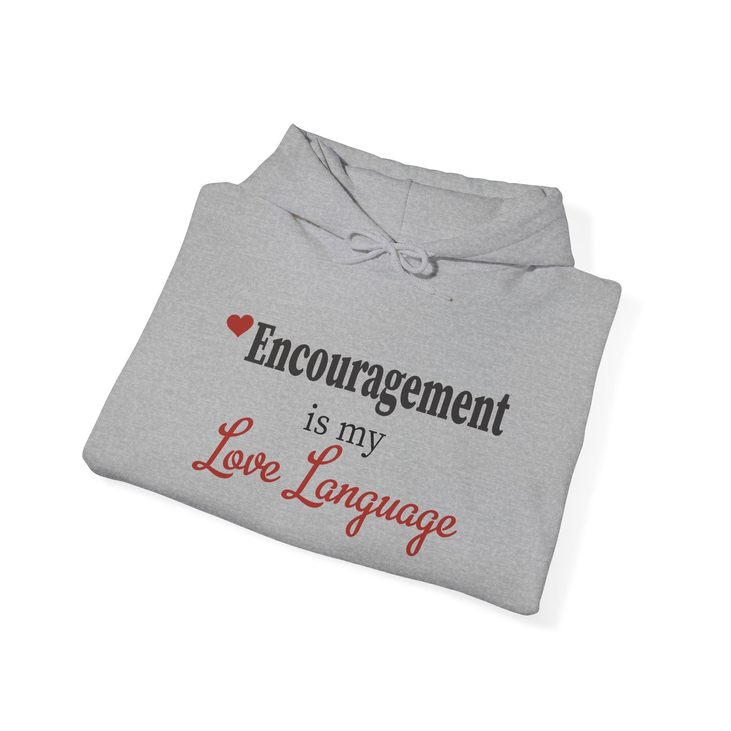 Encouragement Is My Love Language — Hoodie