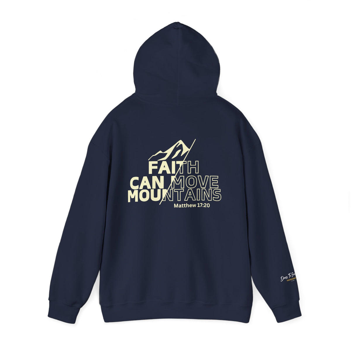 Faith Can Move Mountains Hoodie