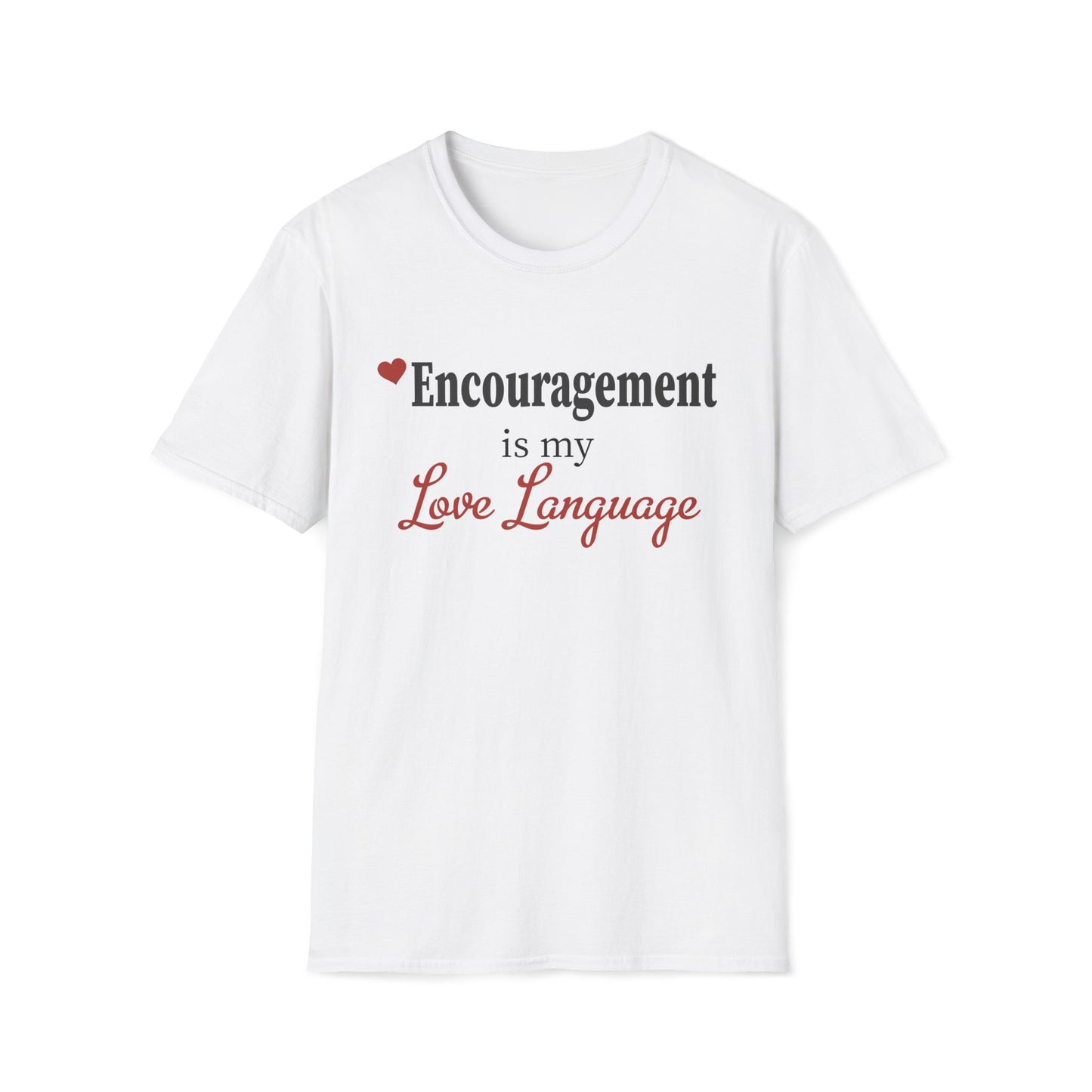 Encouragement Is My Love Language T-Shirt