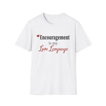 Encouragement Is My Love Language T-Shirt
