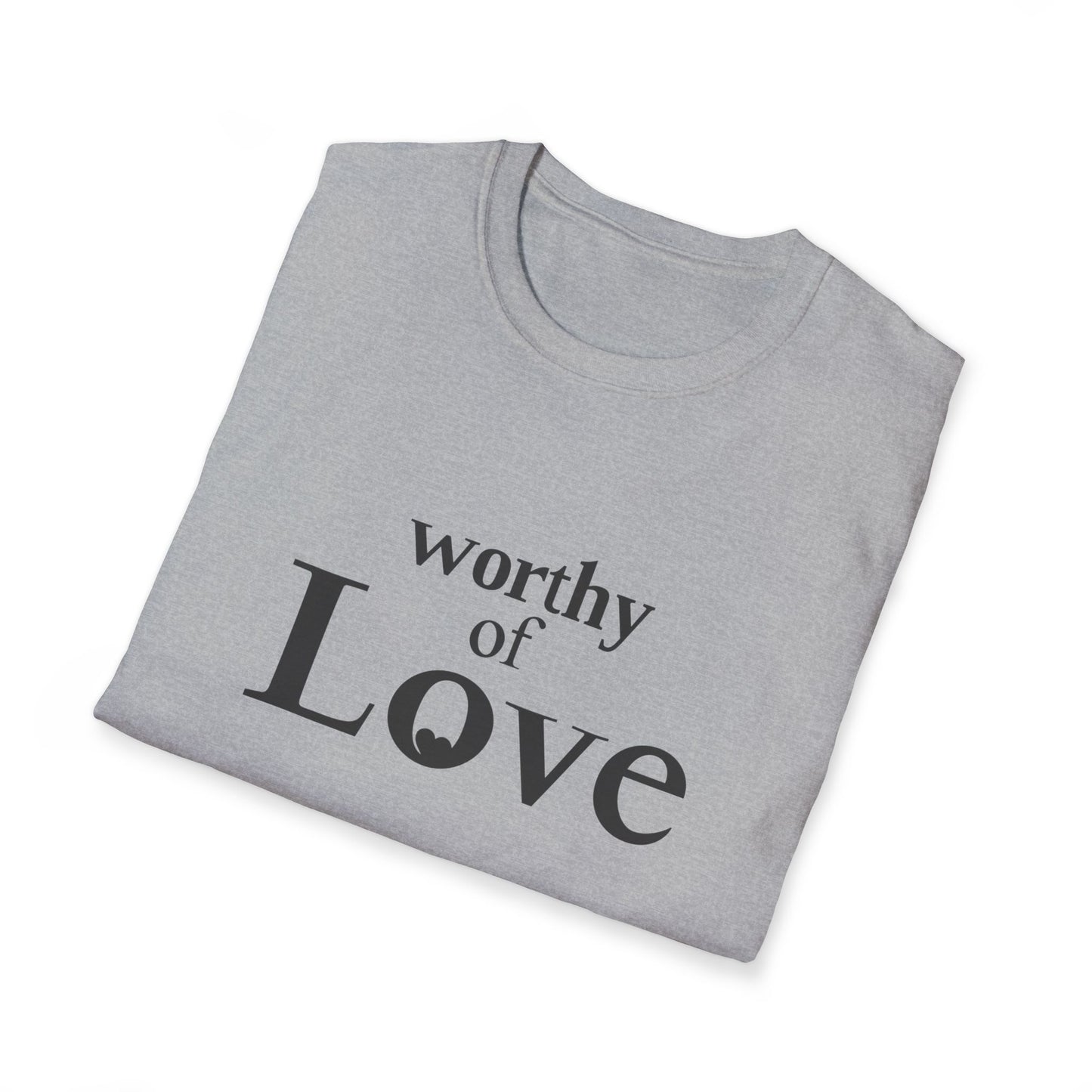 Worthy of Love — Tee