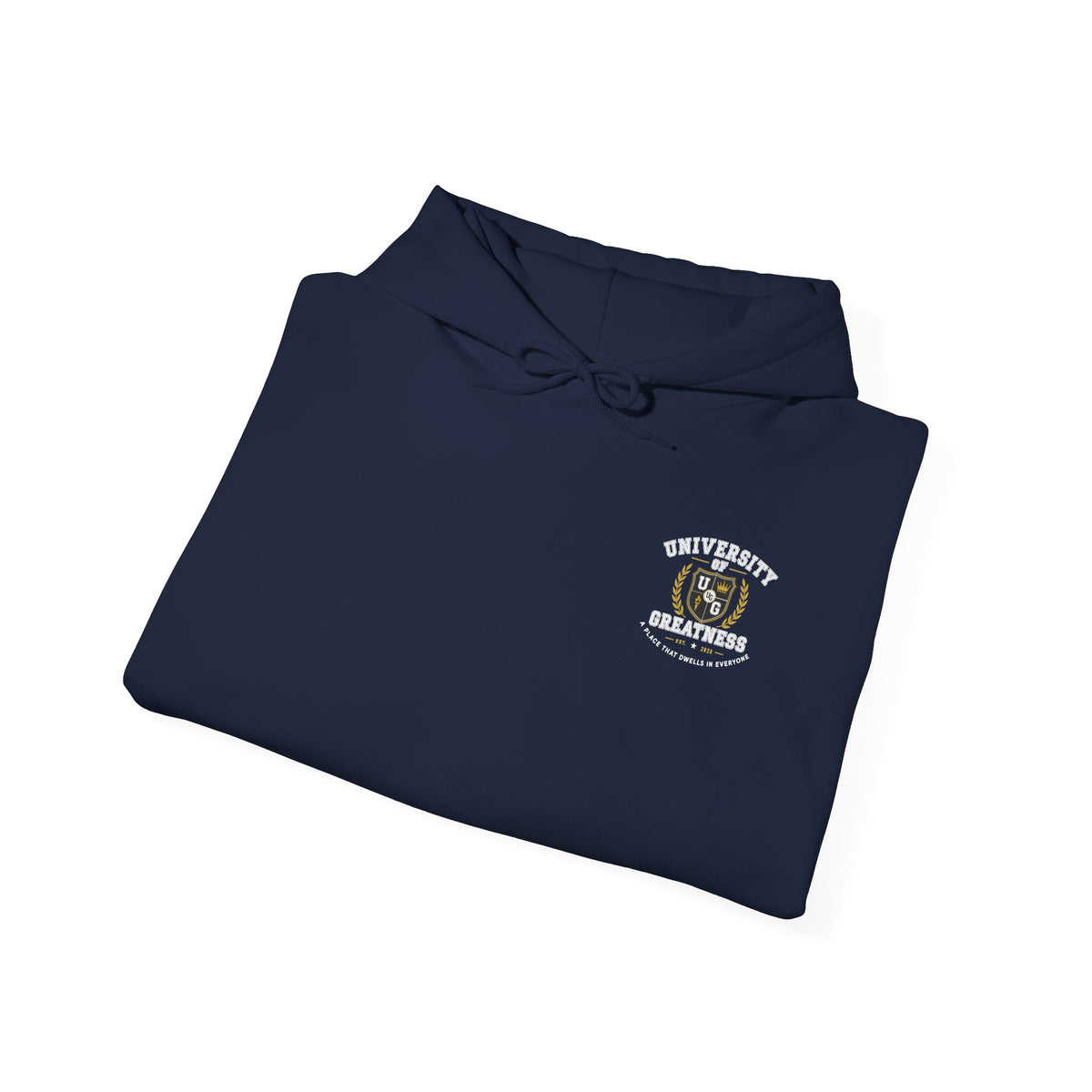 University Of Greatness Hoodie