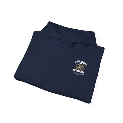 University Of Greatness Hoodie