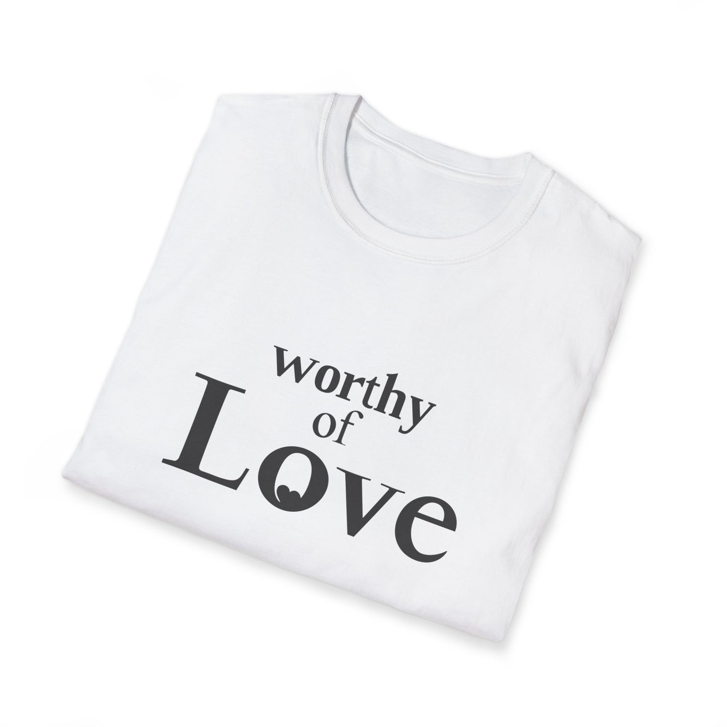 Worthy of Love — Tee