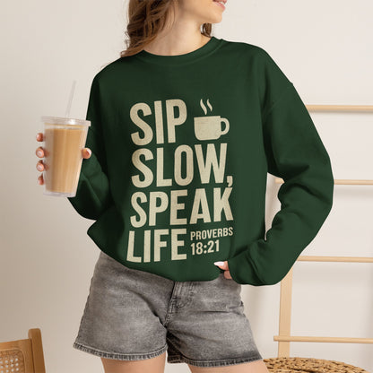 Sip Slow Speak Life Sweatshirt – Proverbs 18:21 Coffee Christian Crewneck