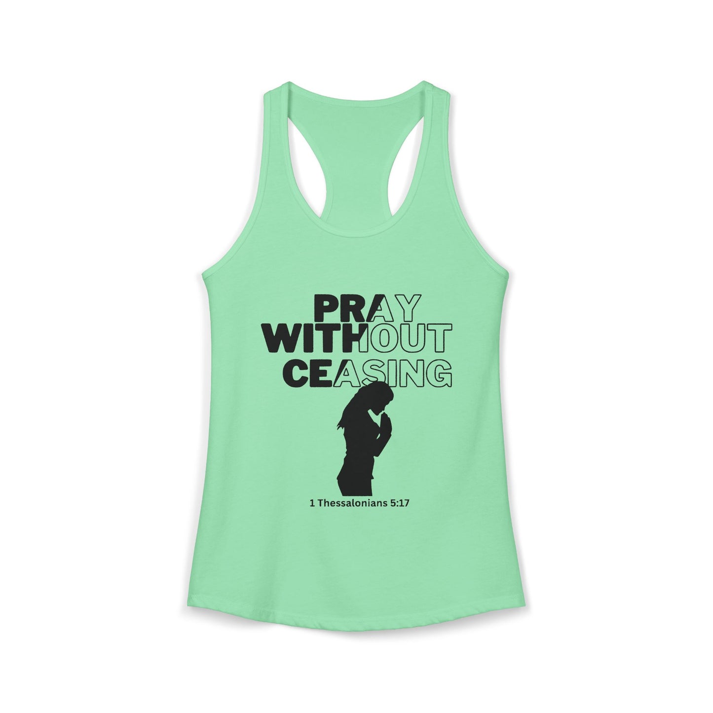 Pray Without Ceasing- Women's Racerback Tank
