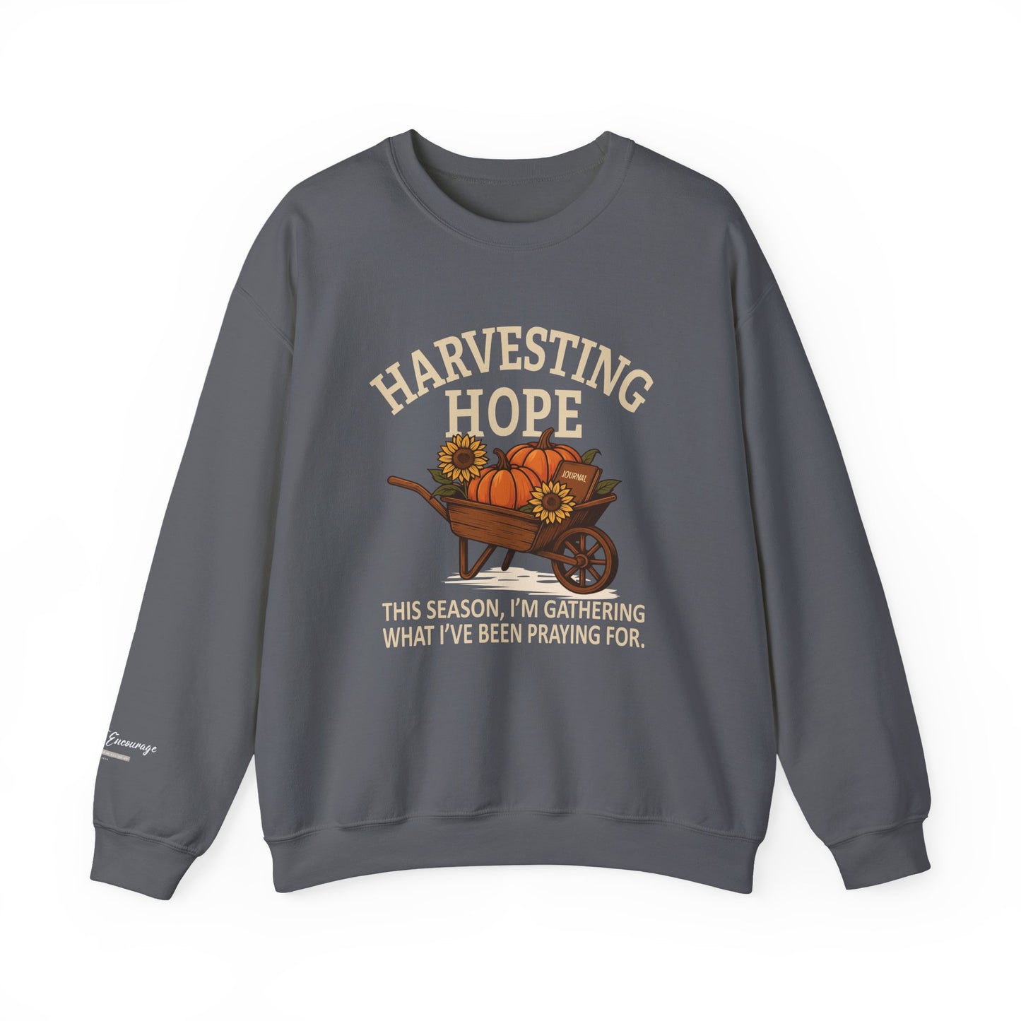 Harvesting Hope Sweatshirt