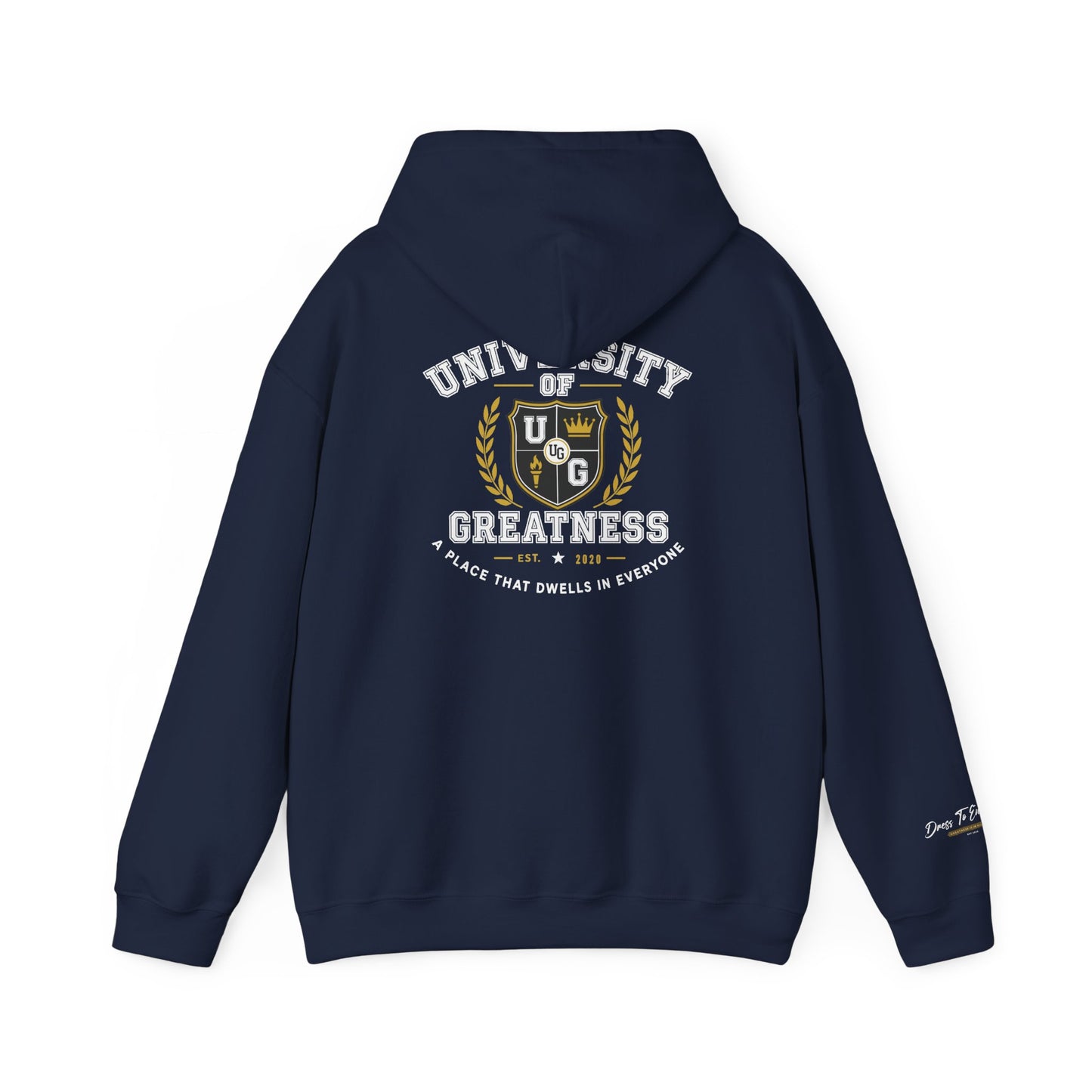 University Of Greatness Hoodie