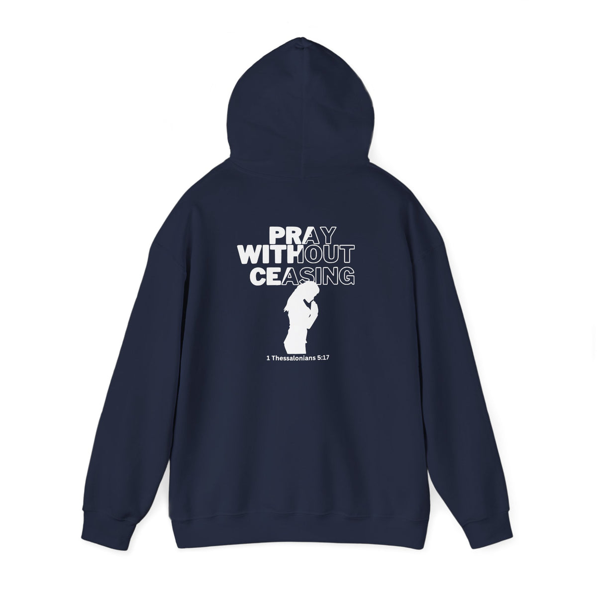 Pray Without Ceasing Hoodie