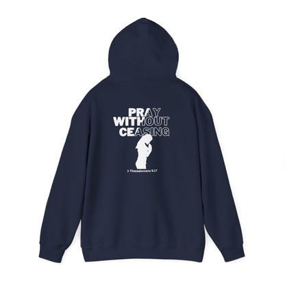Pray Without Ceasing Hoodie