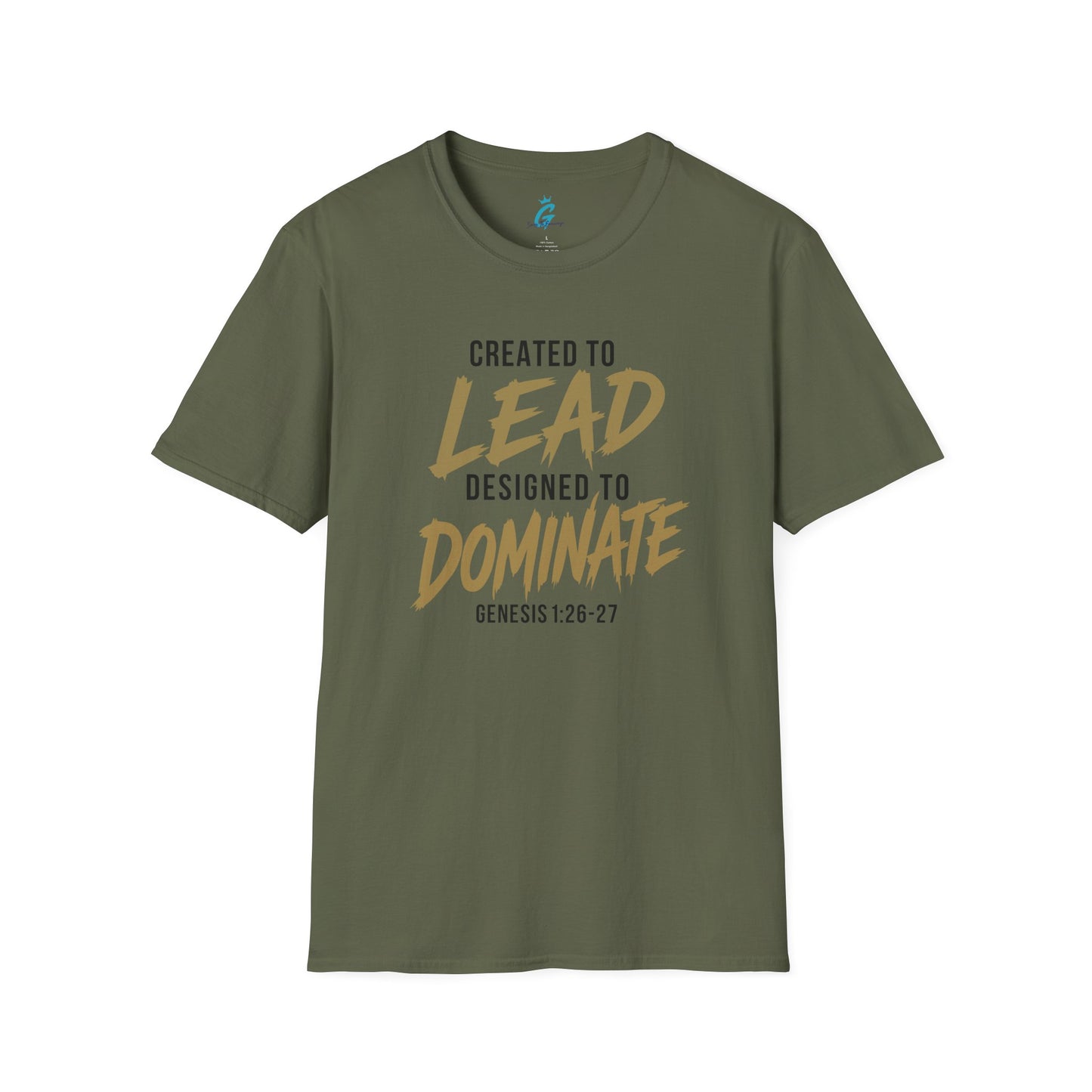 Created to Lead Designed to Dominate T-Shirt