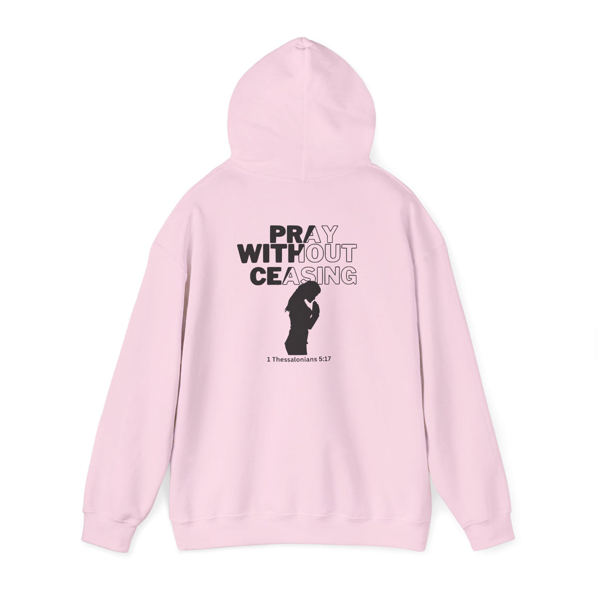 Pray Without Ceasing Hoodie