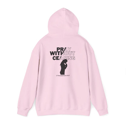 Pray Without Ceasing Hoodie
