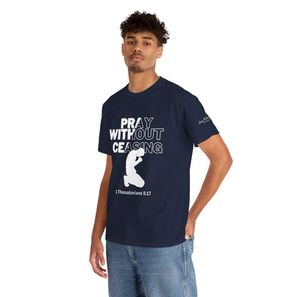 Pray Without Ceasing Christian Graphic Tee-Kneeling Figure