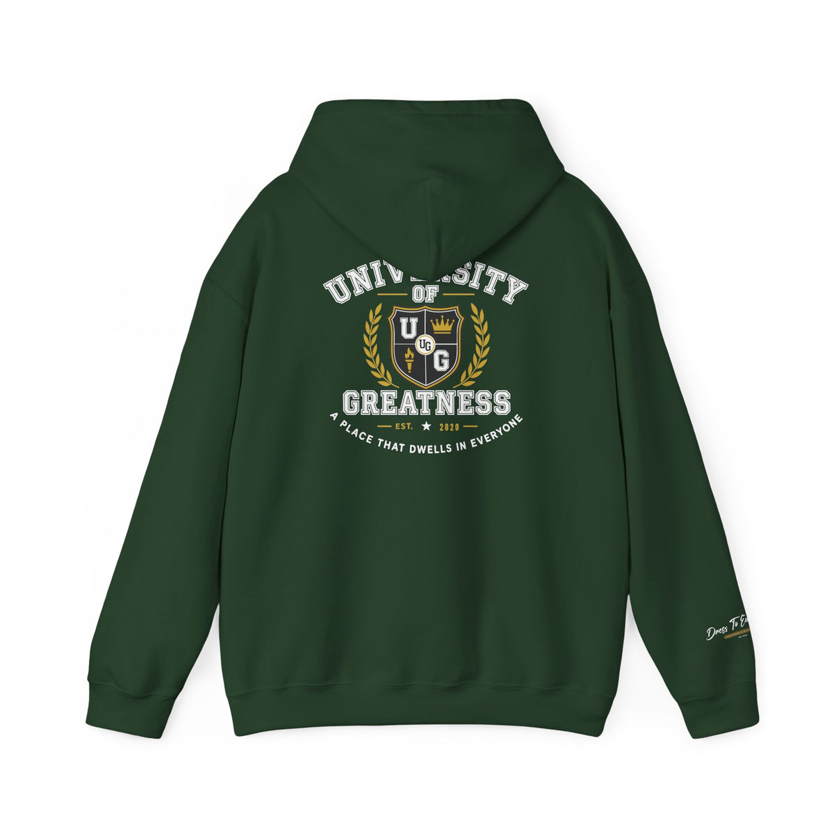 University Of Greatness Hoodie