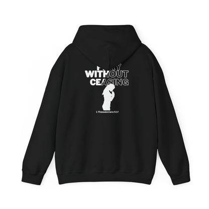 Pray Without Ceasing Hoodie