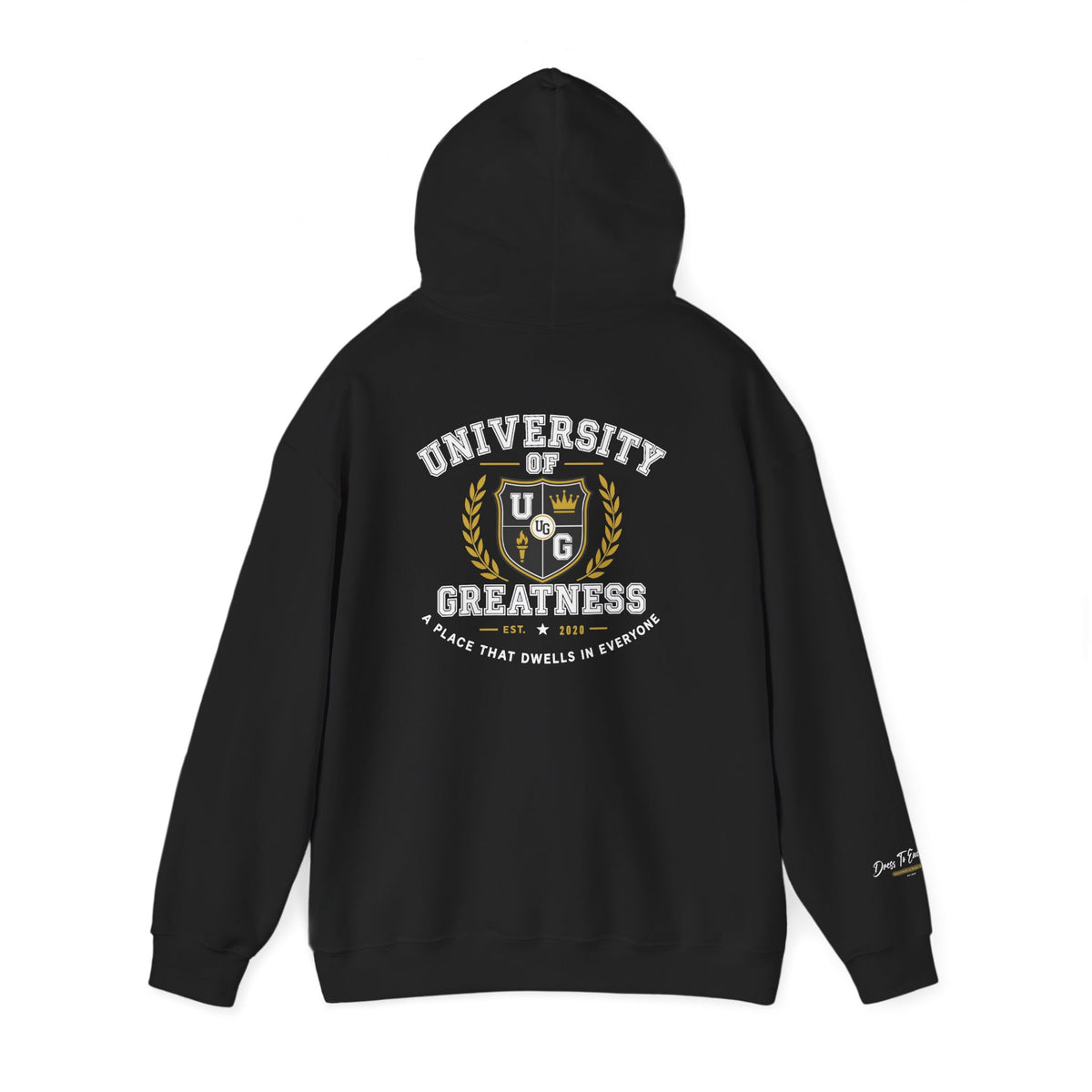 University Of Greatness Hoodie