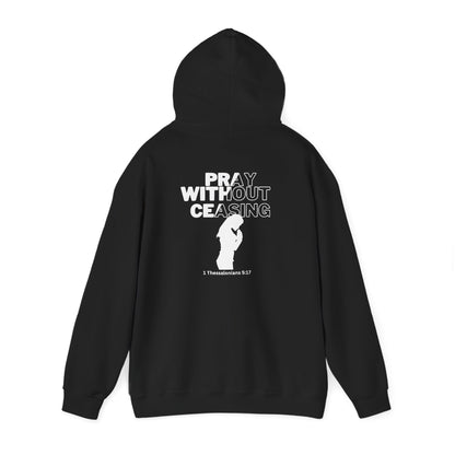 Pray Without Ceasing Hoodie