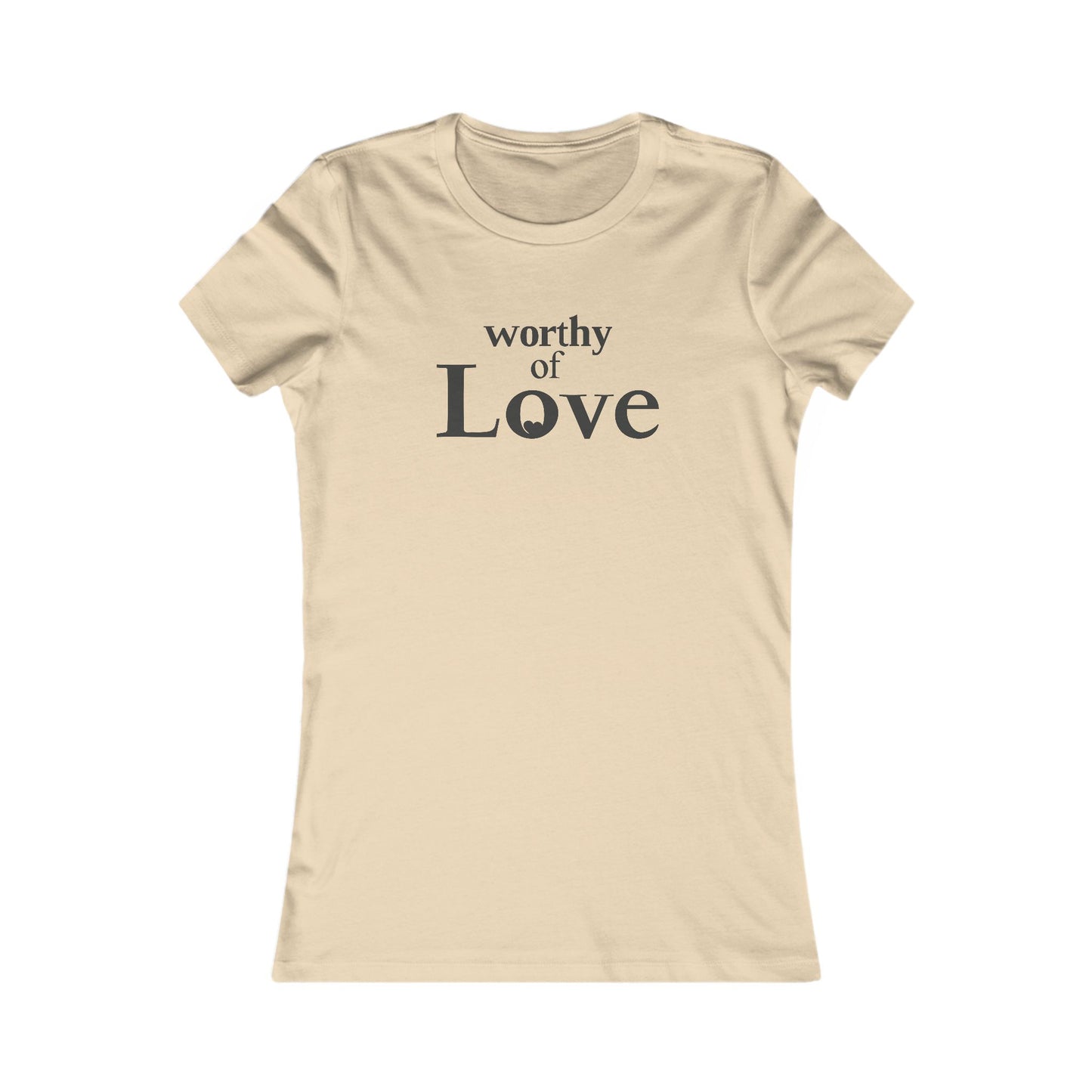 Worthy of Love — Women's Tee